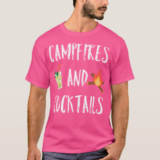 Campfires And Cocktails Outdoor Funny Camping And  T-Shirt