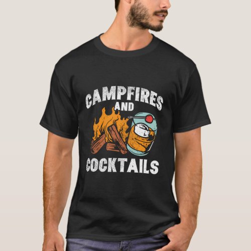 Campfires And Cocktails T_Shirt
