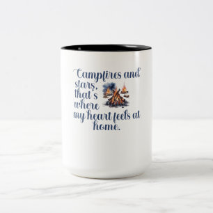 Campfires and stars, that's where my heart feels  Two-Tone coffee mug