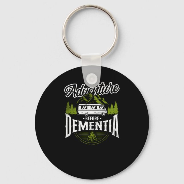 Camping Adventure Before Dementia Motorhome Keychain (Front)