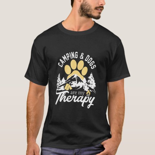 Camping And Dogs Are My Therapy  T_Shirt