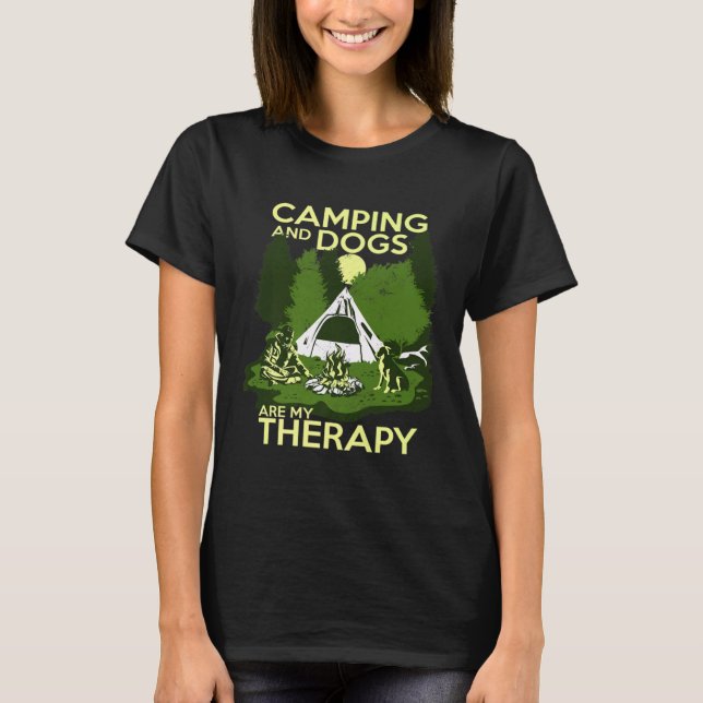 Camping And Dogs Are My Therapy T-Shirt (Front)