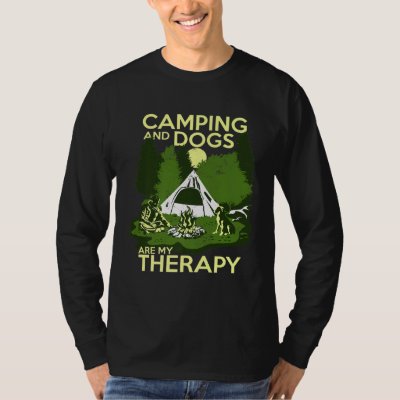 Camping And Dogs Are My Therapy T-Shirt