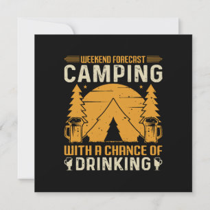 Camping and drinking invitation