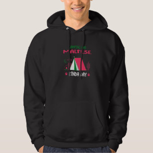 Camping And Maltese Kinda Day Maltese Terrier Dog Hoodie
