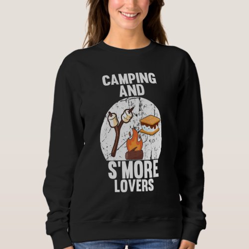 Camping And Smore Lovers Sweatshirt