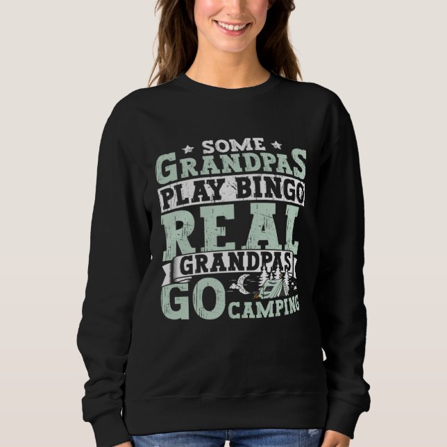 Camping Apparel Camper Outdoor Travel for Grandpa  Sweatshirt (Front)