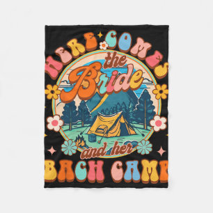 Camping Bachelorette Here Comes The Bride And Her  Fleece Blanket