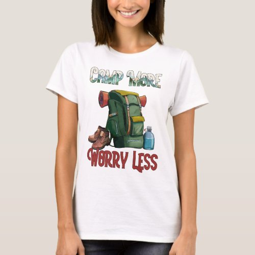 Camping Backpack Quote T_Shirt