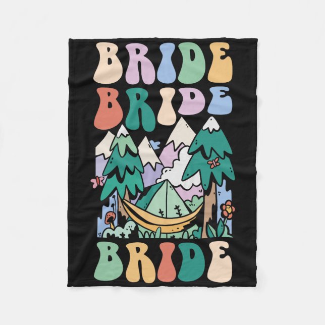 Camping Bridal Party Camp Bachelorette Camp Bride  Fleece Blanket (Front)