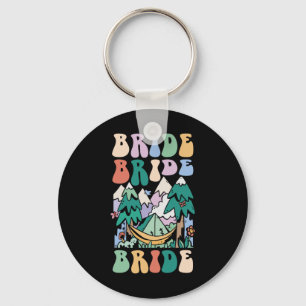 Camping Bridal Party Camp Bachelorette Camp Bride  Keychain