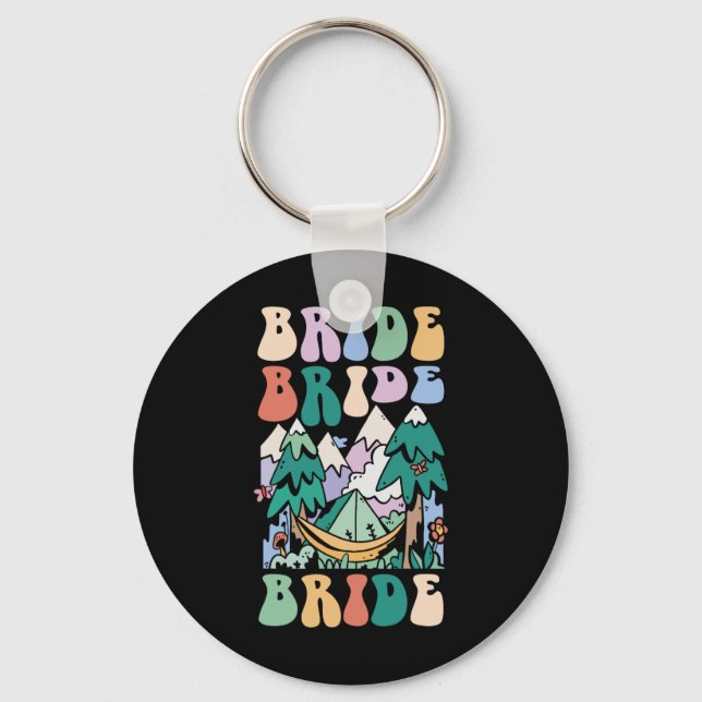 Camping Bridal Party Camp Bachelorette Camp Bride  Keychain (Front)