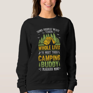 Camping Buddies Married Husband Wife Anniversary C Sweatshirt