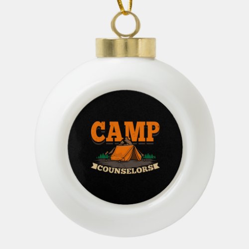 Camping _ Camp Counselor Ceramic Ball Christmas Ornament