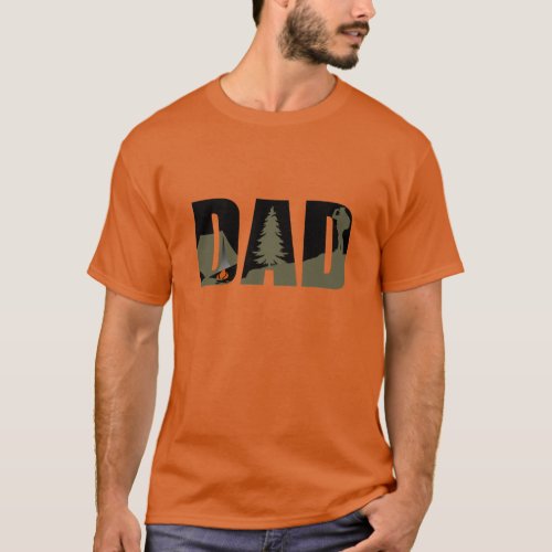 Camping camper and hiking hiker dad T_Shirt