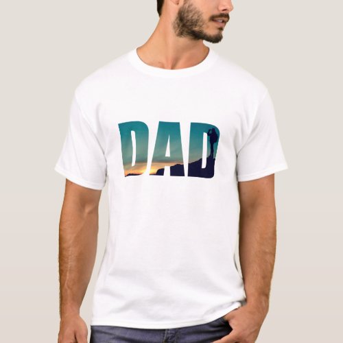 Camping camper and hiking hiker dad T_Shirt