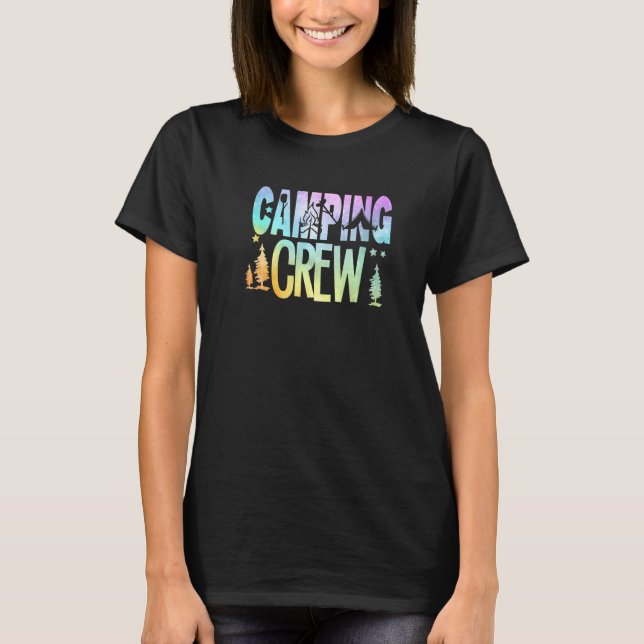 Camping Crew  RV Camper Outdoors Vacation Adventur T-Shirt (Front)