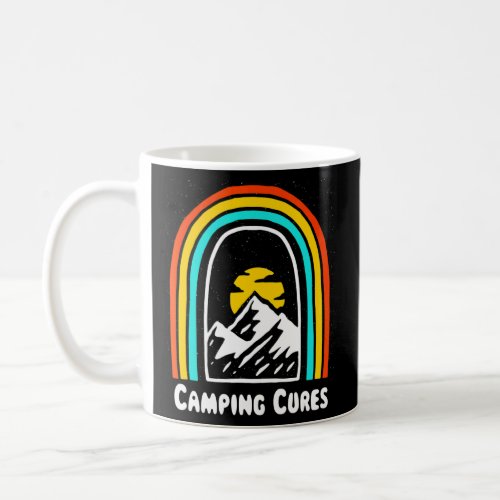 Camping Cures Vacation Camper Trip Camp Summer Hol Coffee Mug