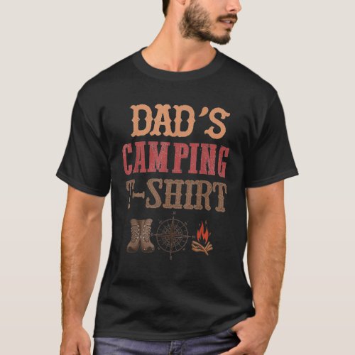 Camping Dad Funny Hiking Adventure Fire Boots T_Shirt