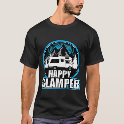 Camping Essentials Happy Glamper Yurt Living Rv T_Shirt