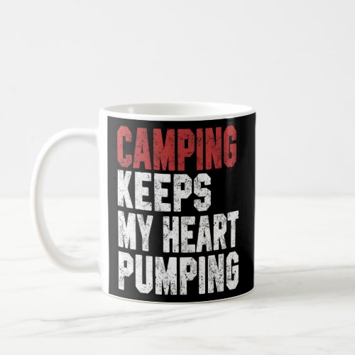 Camping  For Men Women Trip RV Vacation Hiker  Coffee Mug
