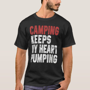Camping  For Men Women Trip RV Vacation Hiker T-Shirt