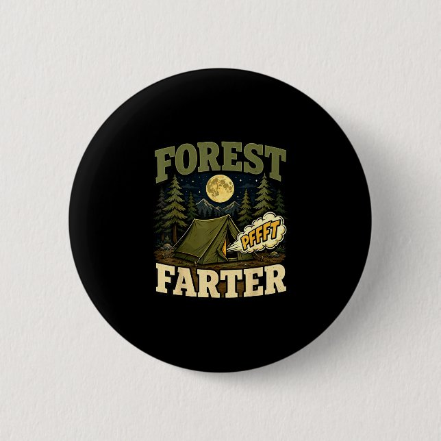 Camping forest farter tent humor  button (Front)