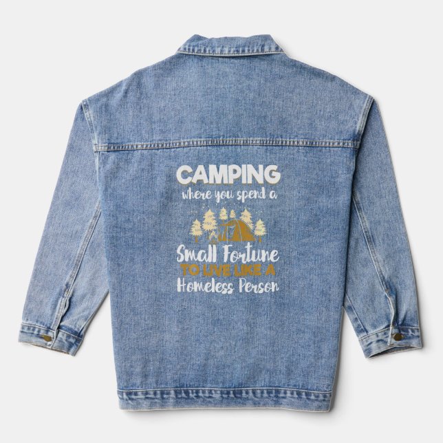 Camping Fortune Homeless Person  Camping Camper  Denim Jacket (Back)