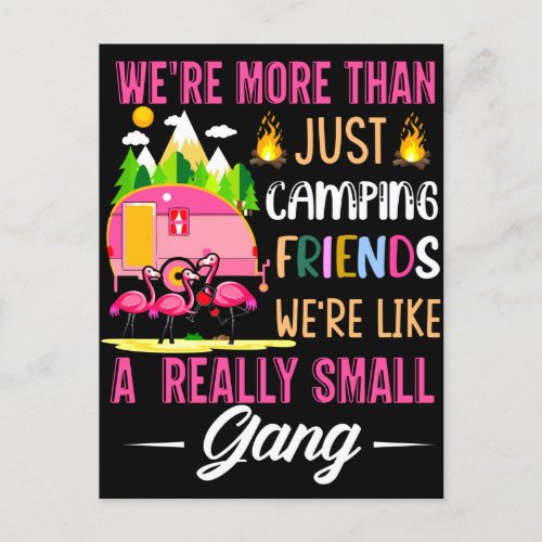 Camping Friends Are Like A Small Gang Postcard