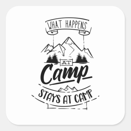 Camping Funny Camper Saying Campground Square Sticker