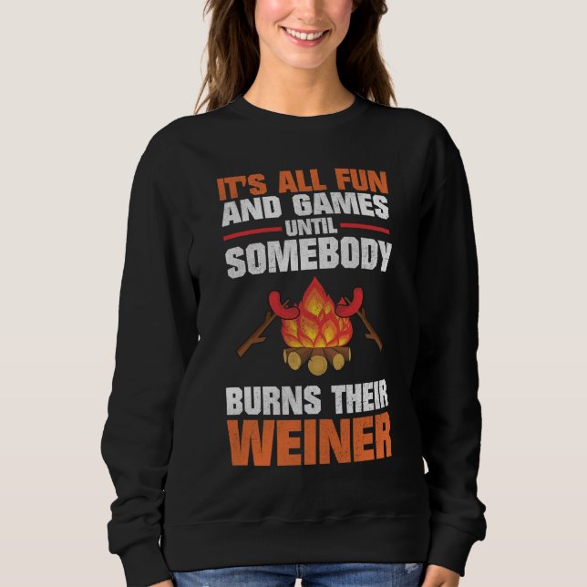 Camping Funny Family Campfire Fire Weiner Sweatshirt (Front)