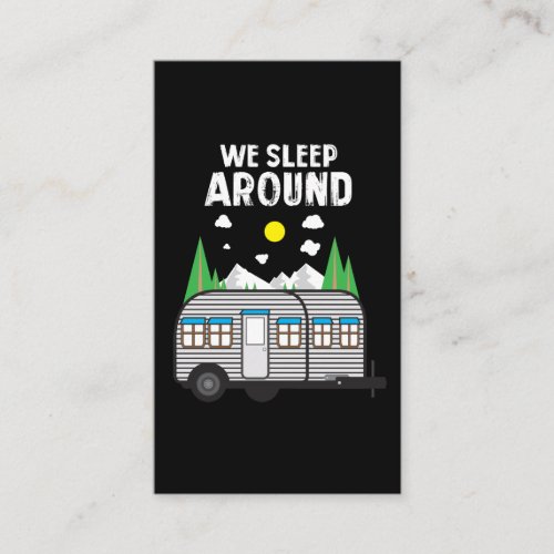 Camping Gift _ We Sleep Around Camper Business Card
