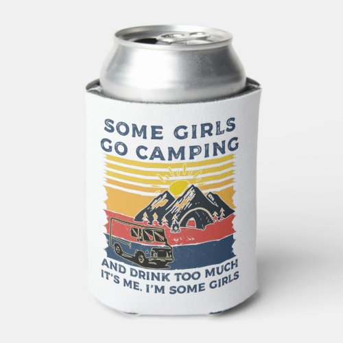 Camping Girl Funny Gifts Can Cooler