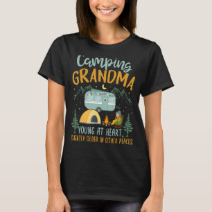 Camping Grandma Young At Heart - Funny Camping Gif T-Shirt