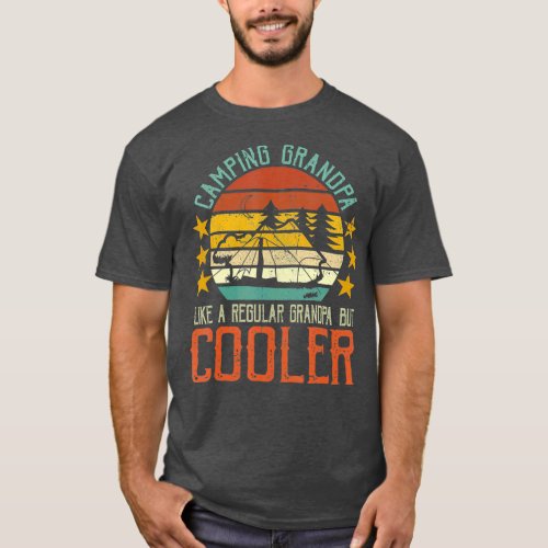 Camping Grandpa Like A Regular Dad But Cooler T_Shirt