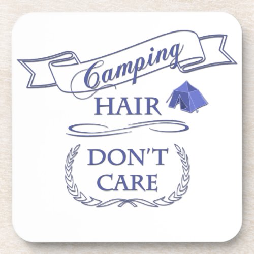 Camping Hair Dont Care Coaster