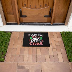 Camping Hair Don't Care Funny Doormat