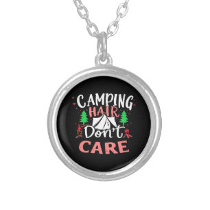 Camping Hair Don't Care Funny Silver Plated Necklace