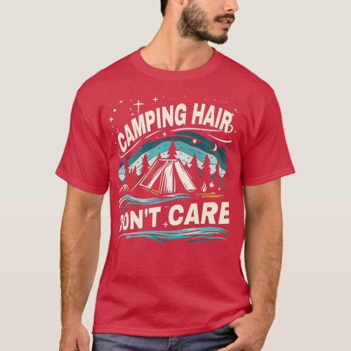 Camping Hair Dont Care Funny  Tees For Women Men P