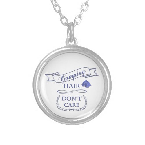 Camping Hair Dont Care Silver Plated Necklace