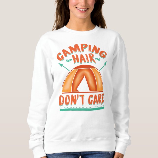 Camping Hair Gag Mom Sweatshirt (Front)