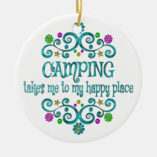 Camping Happy Place Ceramic Ornament