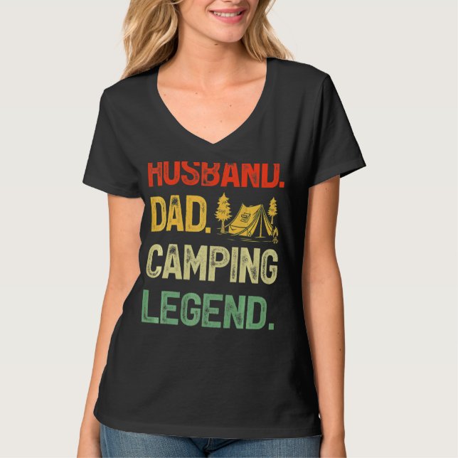 Camping   Husband Dad Camping Legend Father's Day T-Shirt (Front)