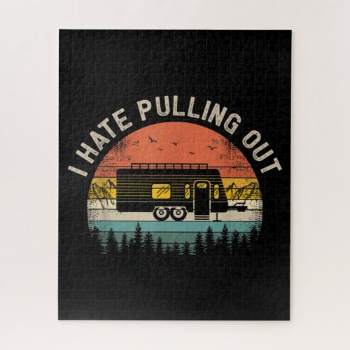 Camping I Hate Pulling Out Vintage Camper Travel Jigsaw Puzzle