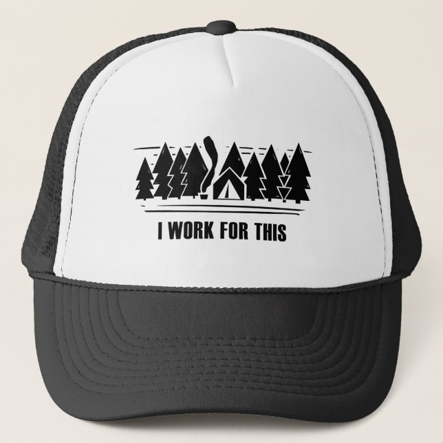Camping, I Work For This Trucker Hat (Front)