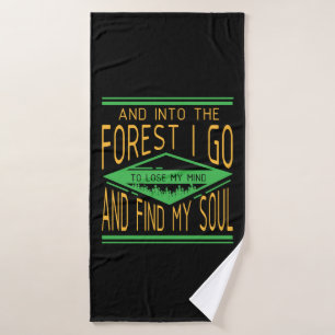 Camping - Into The Forest I Go Funny Camping Bath Towel