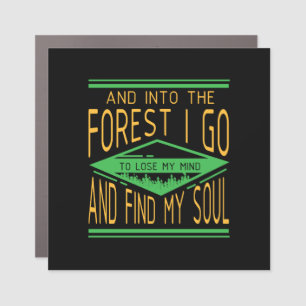 Camping - Into The Forest I Go Funny Camping Car Magnet