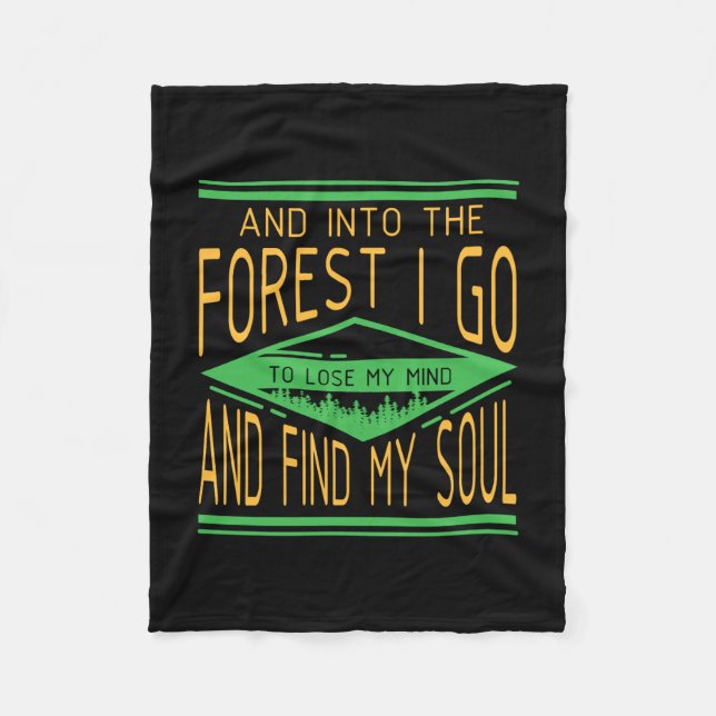 Camping - Into The Forest I Go Funny Camping Fleece Blanket (Front)