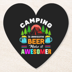 Camping is Awesome Beer Make it Awesomer-67357 Paper Coaster