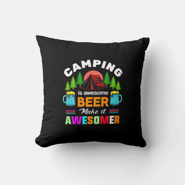 Camping is Awesome Beer Make it Awesomer-67357 Throw Pillow (Front)